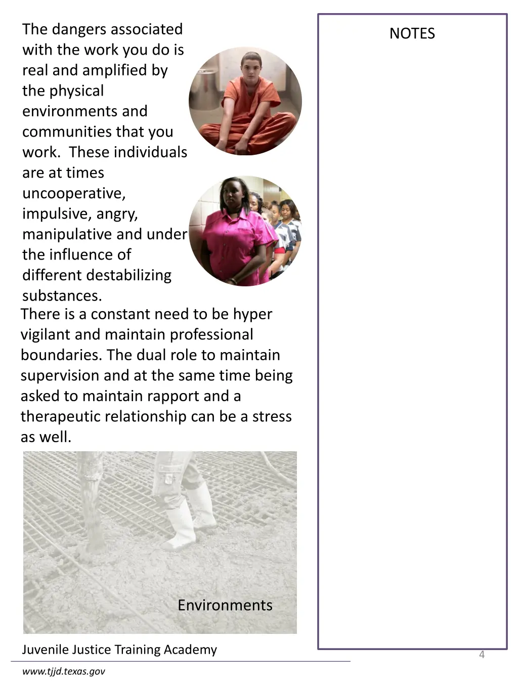 the dangers associated with the work