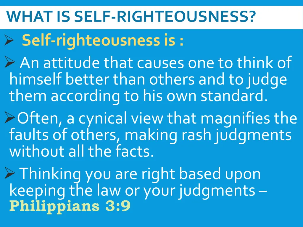 what is self righteousness self righteousness 1
