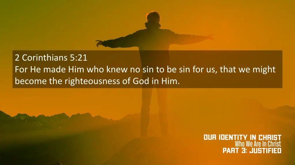 2 corinthians 5 21 for he made him who knew