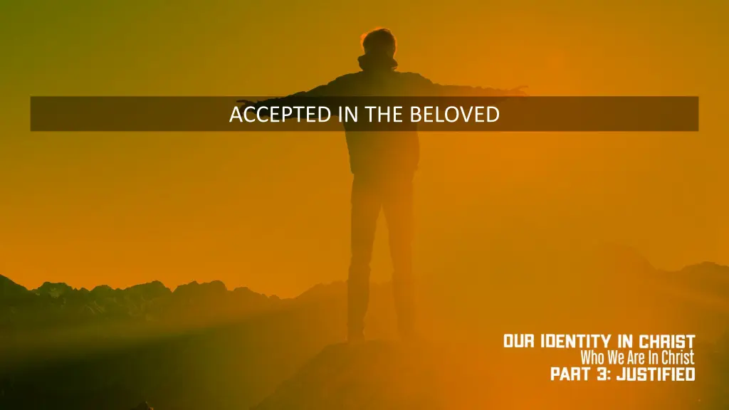 accepted in the beloved