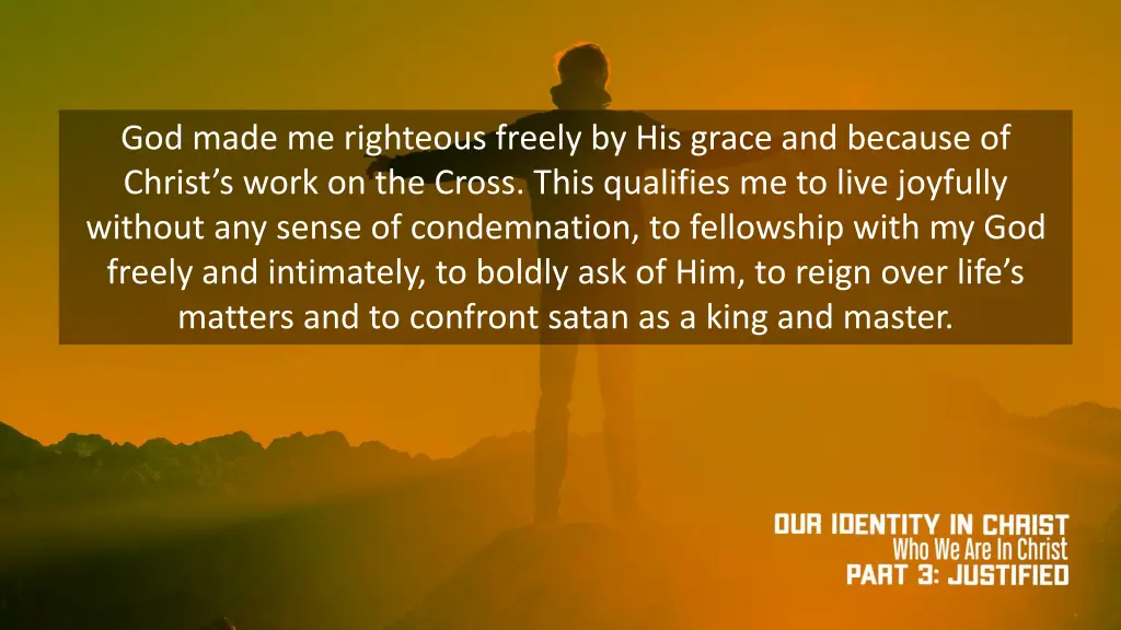 god made me righteous freely by his grace