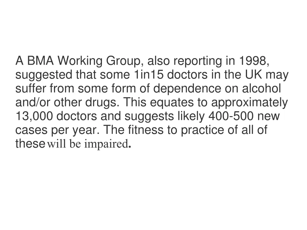 a bma working group also reporting in 1998