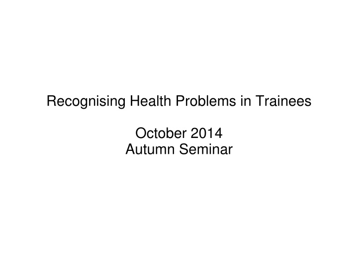 recognising health problems in trainees