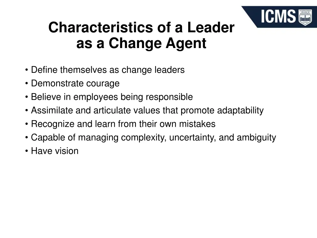 characteristics of a leader as a change agent