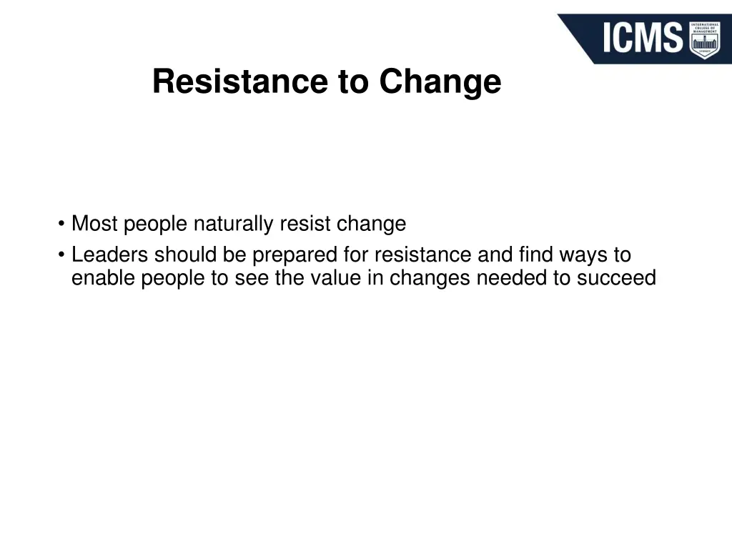 resistance to change