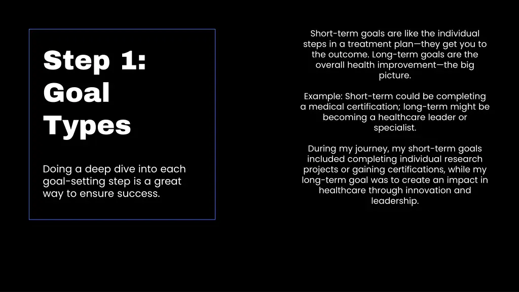 short term goals are like the individual steps