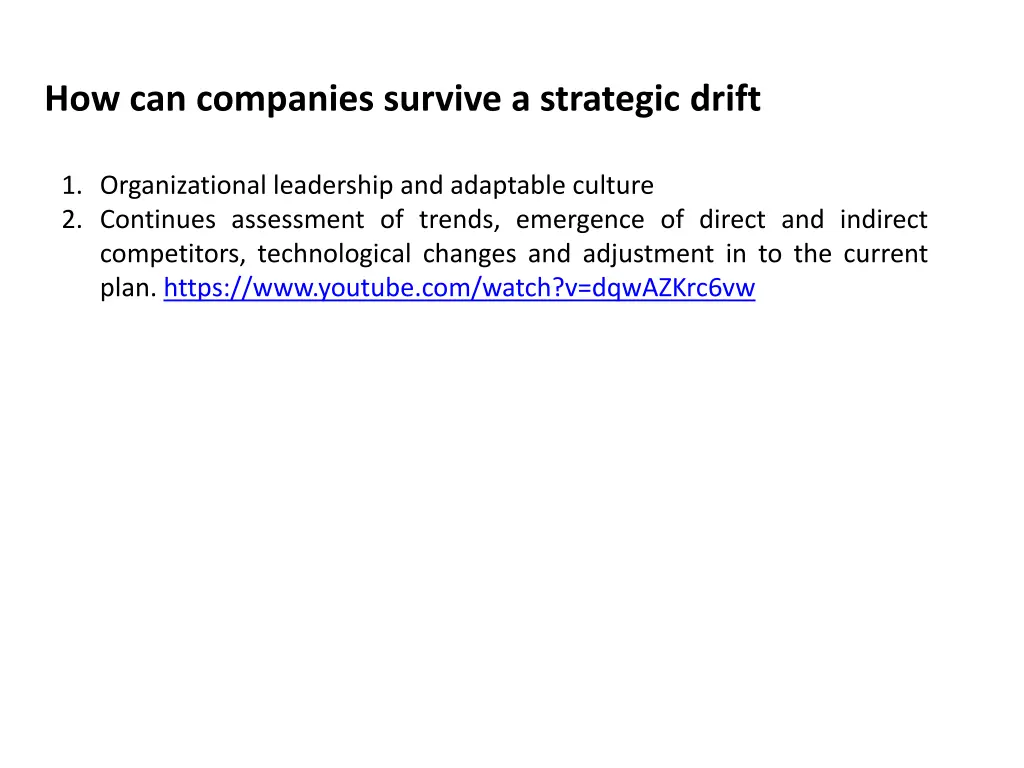 how can companies survive a strategic drift