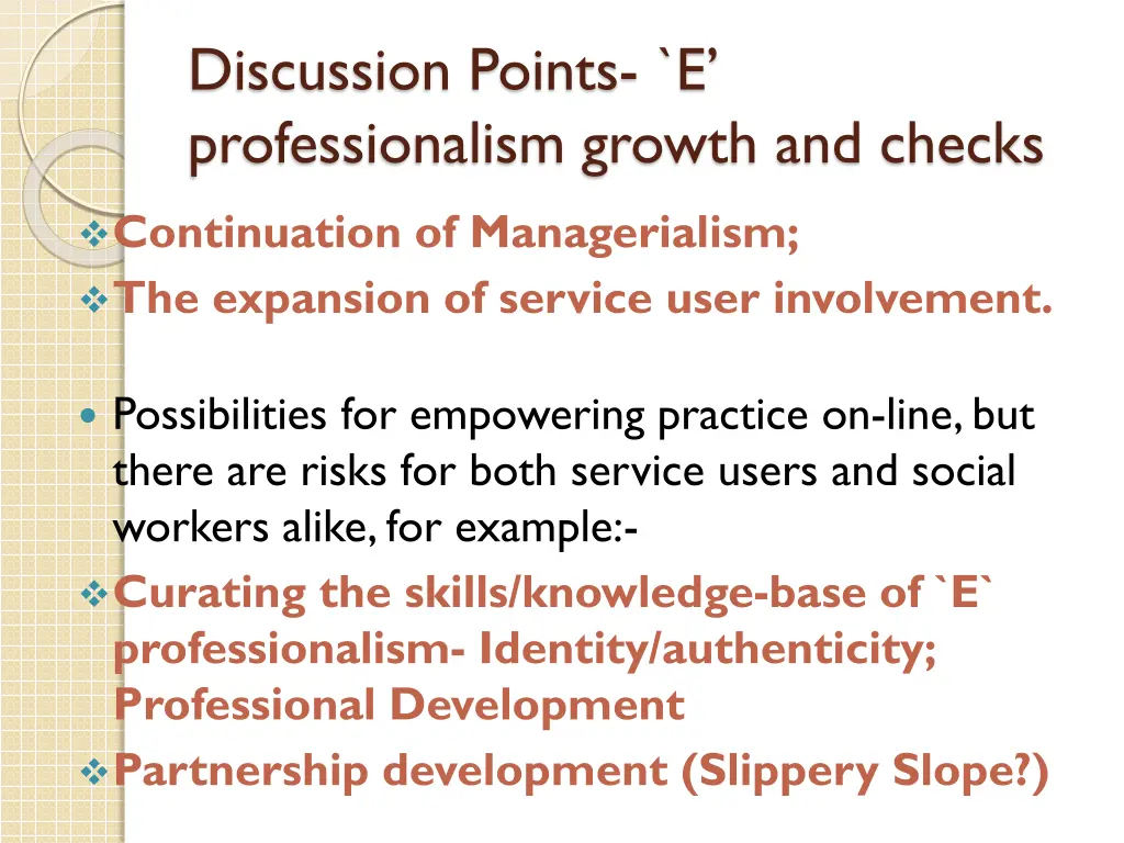discussion points e professionalism growth