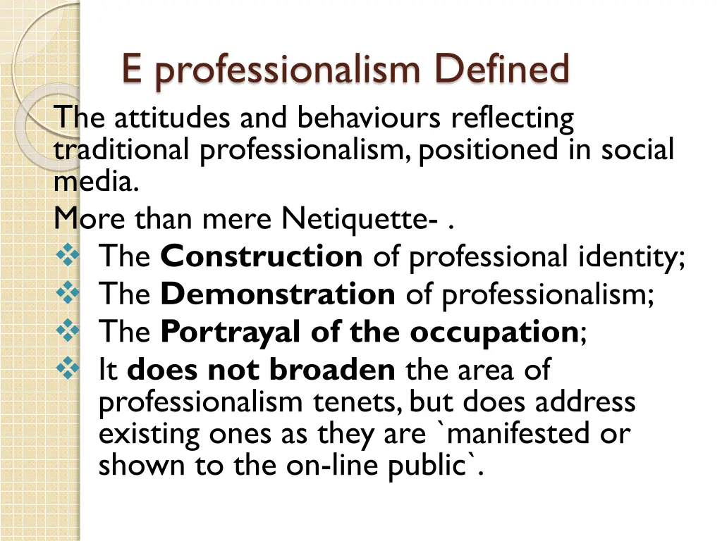 e professionalism defined the attitudes