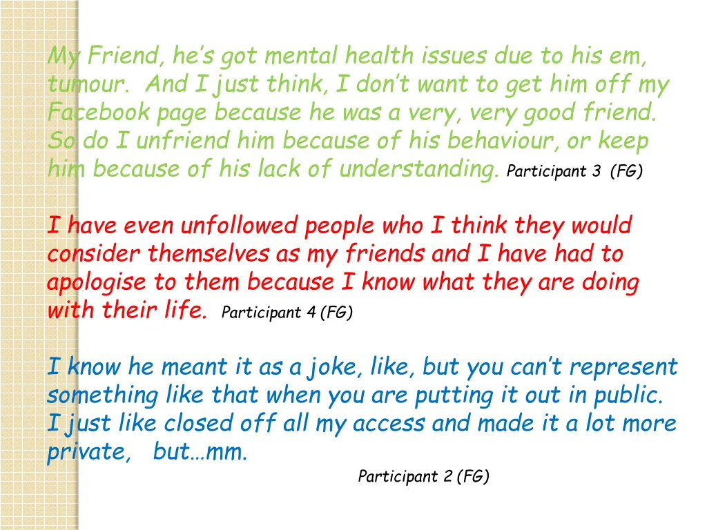 my friend he s got mental health issues