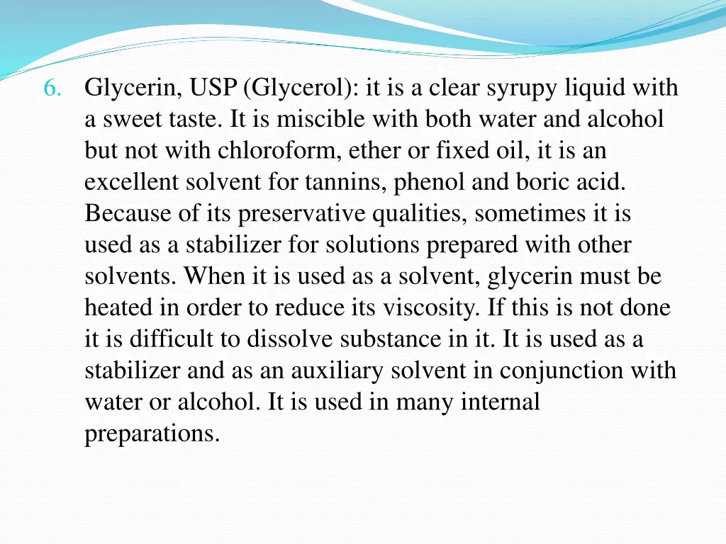 6 glycerin usp glycerol it is a clear syrupy