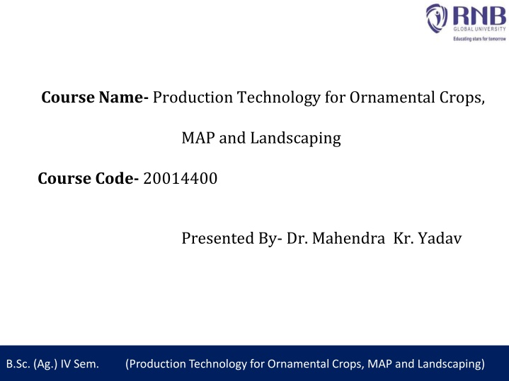 course name production technology for ornamental