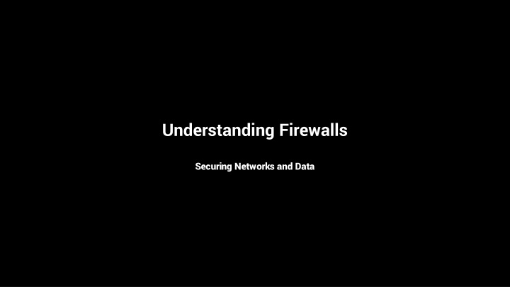 understanding firewalls