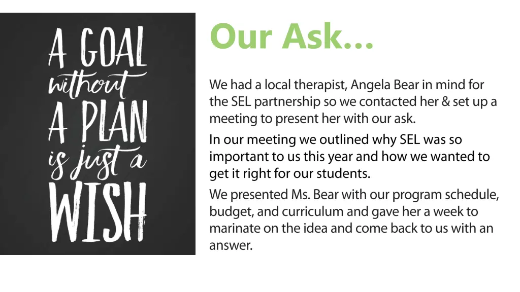 our ask