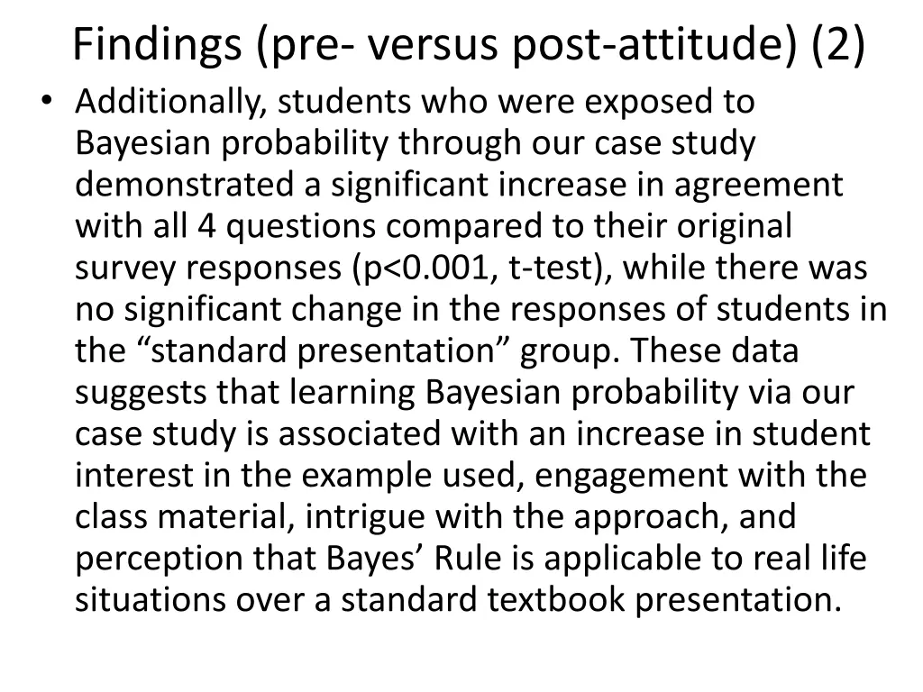 findings pre versus post attitude 2 additionally