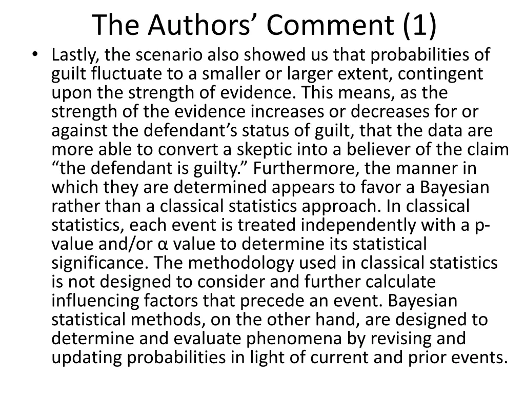 the authors comment 1 lastly the scenario also