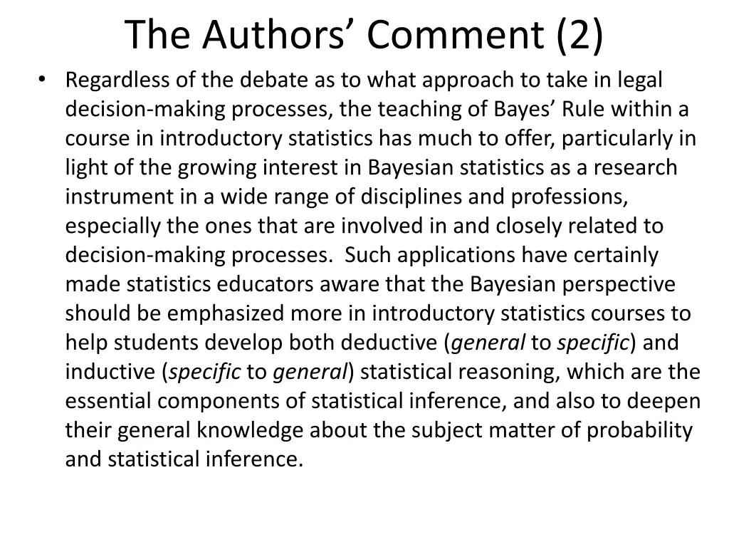 the authors comment 2 regardless of the debate