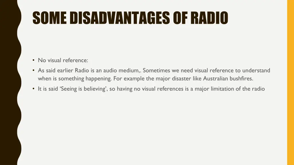 some disadvantages of radio