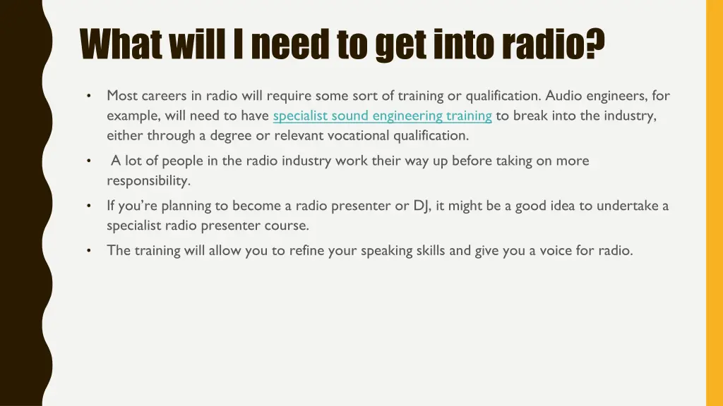 what will i need to get into radio