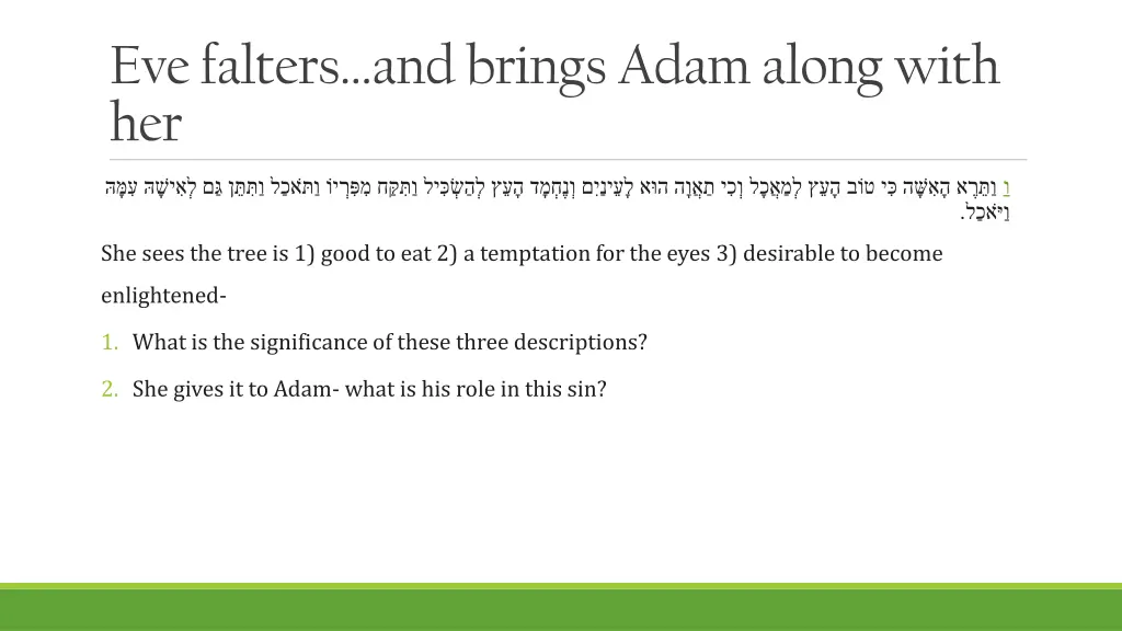 eve falters and brings adam along with her