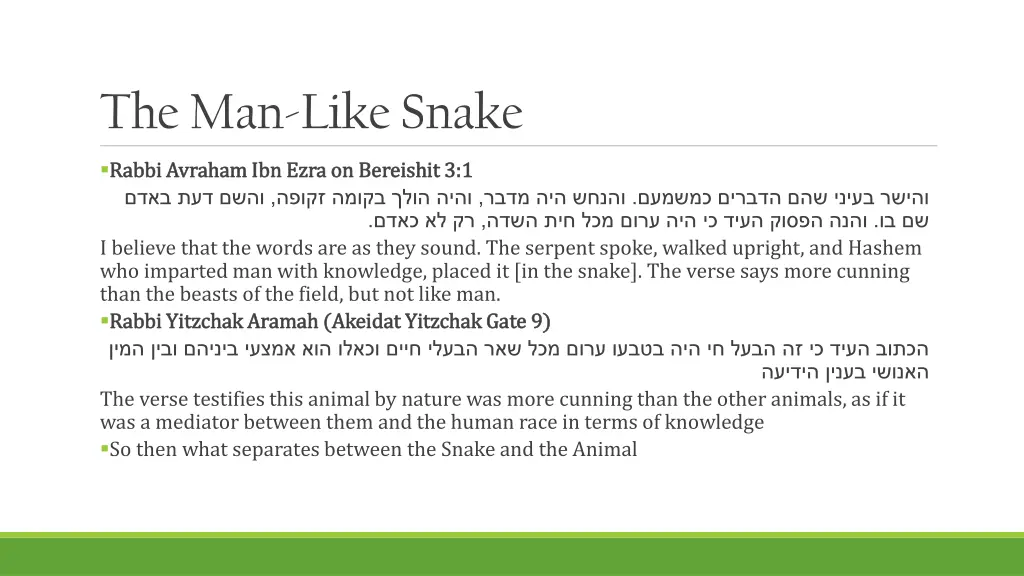 the man like snake