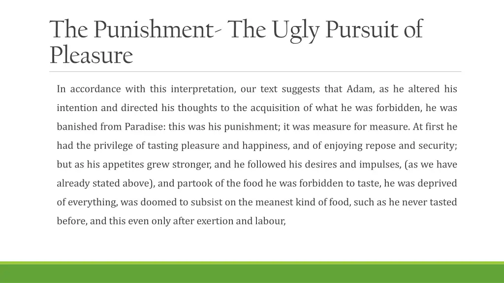 the punishment the ugly pursuit of pleasure