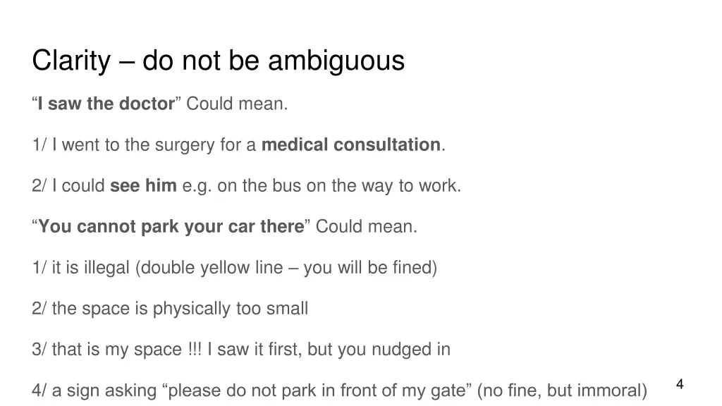 clarity do not be ambiguous