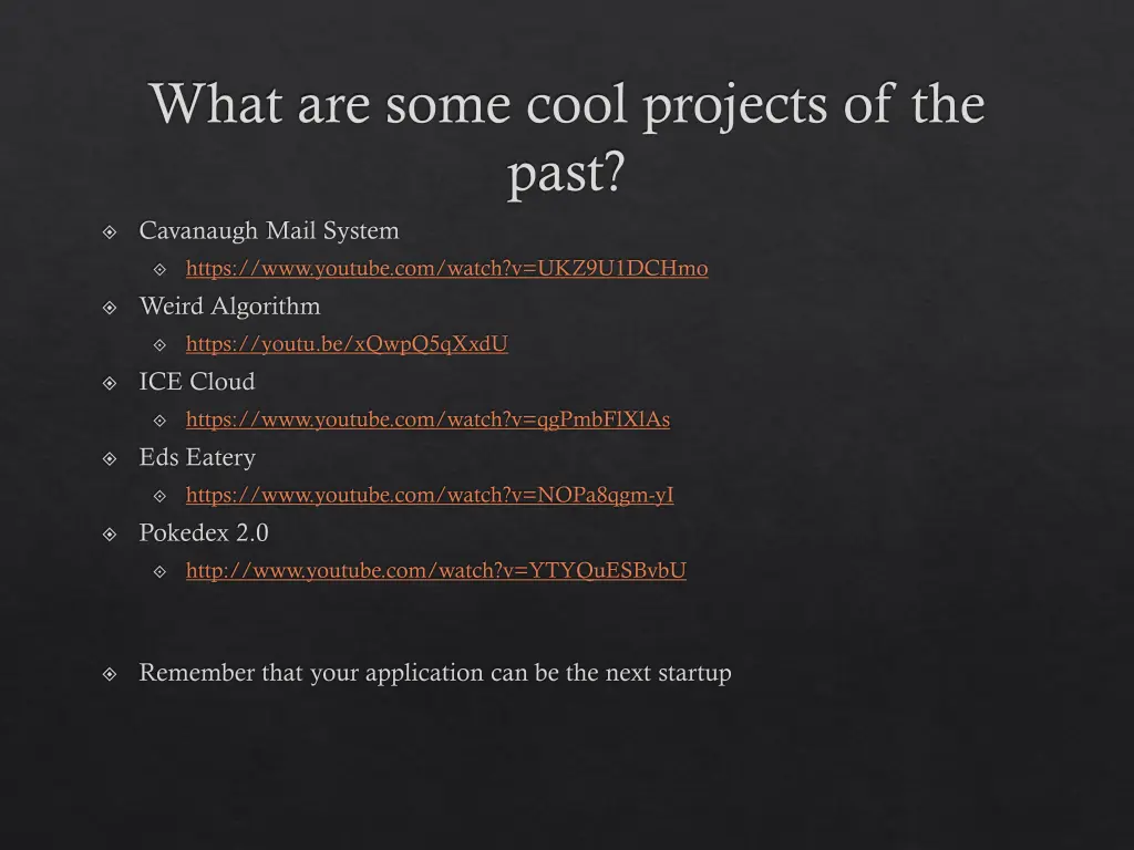 what are some cool projects of the past cavanaugh