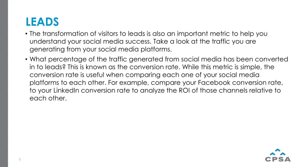leads the transformation of visitors to leads