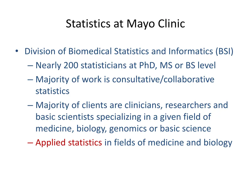 statistics at mayo clinic 4