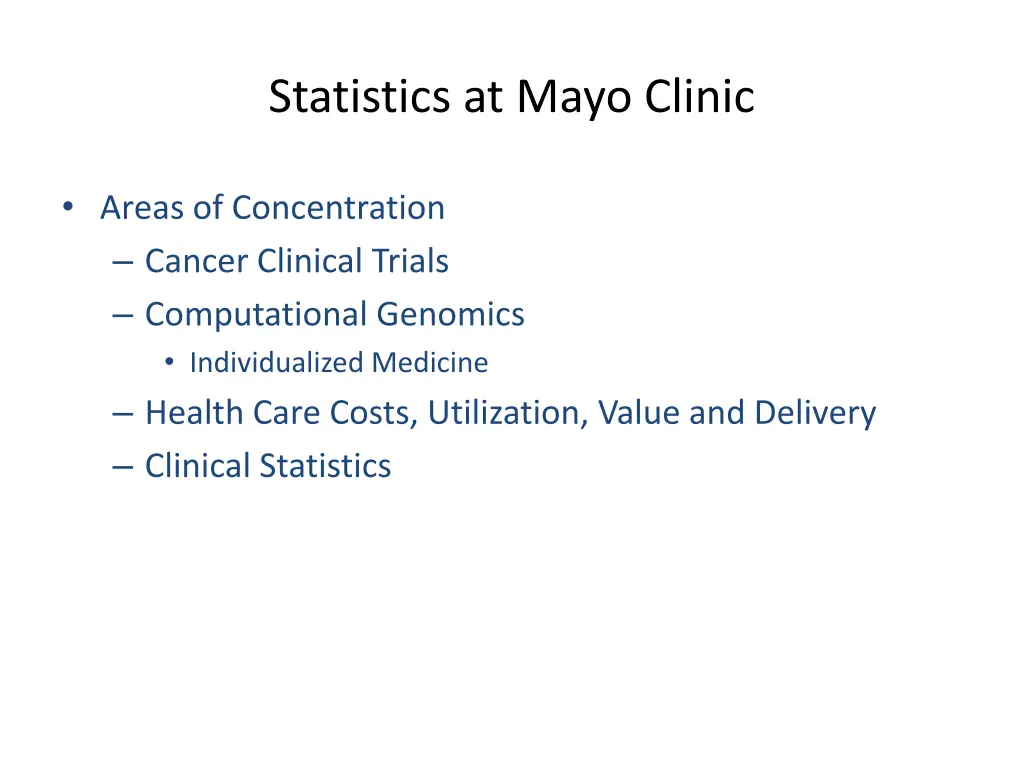 statistics at mayo clinic 7