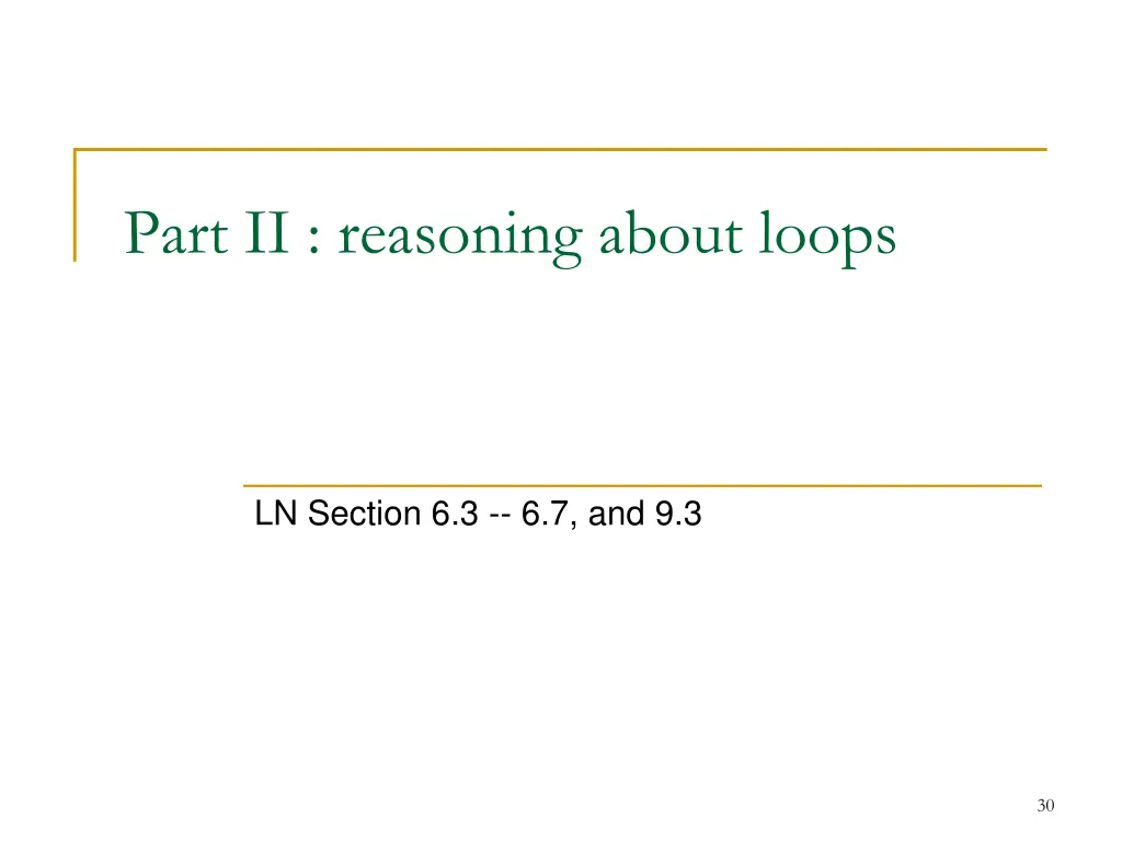 part ii reasoning about loops