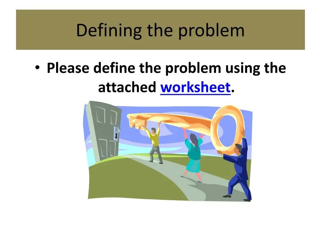 defining the problem