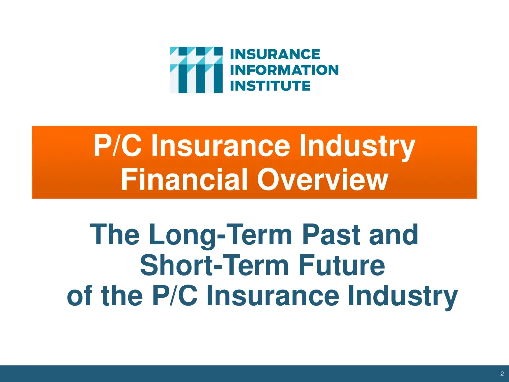 p c insurance industry financial overview