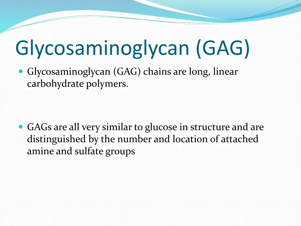 glycosaminoglycan gag