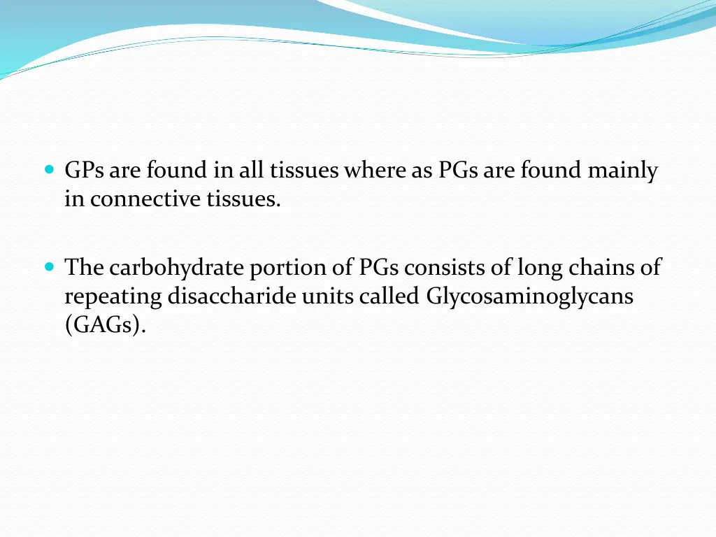 gps are found in all tissues where