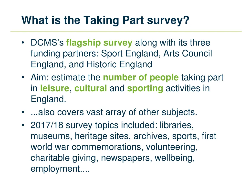 what is the taking part survey