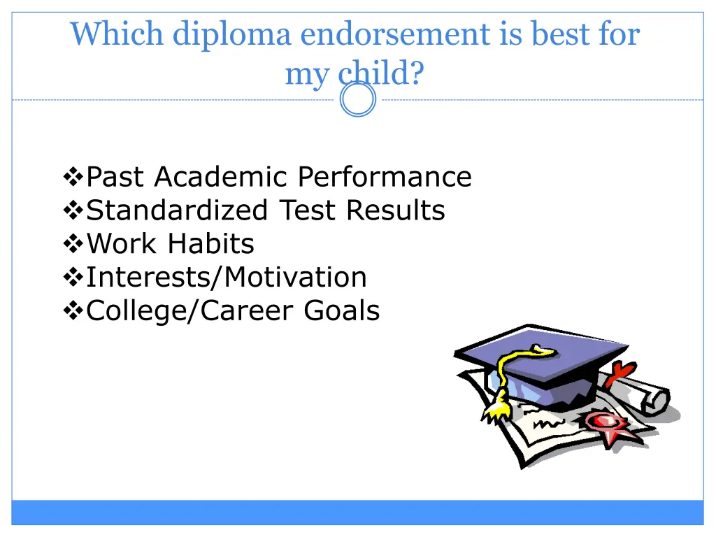 which diploma endorsement is best for my child