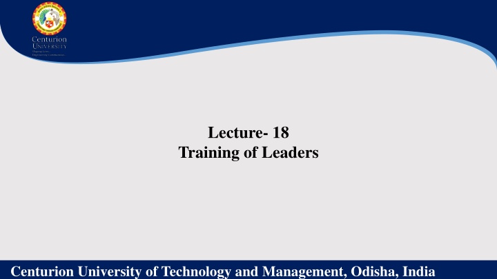lecture 18 training of leaders