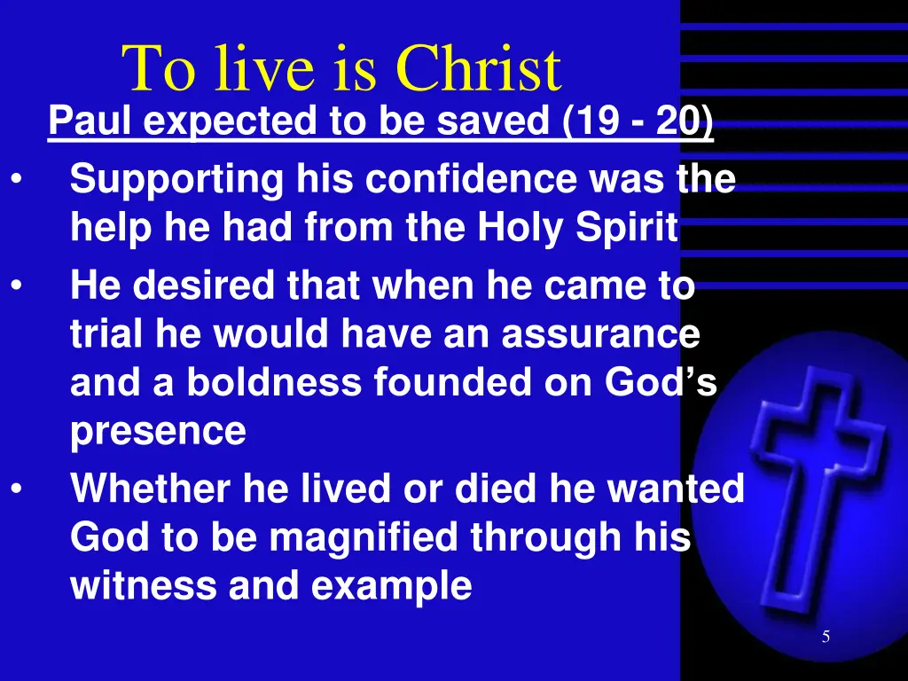 to live is christ paul expected to be saved 1