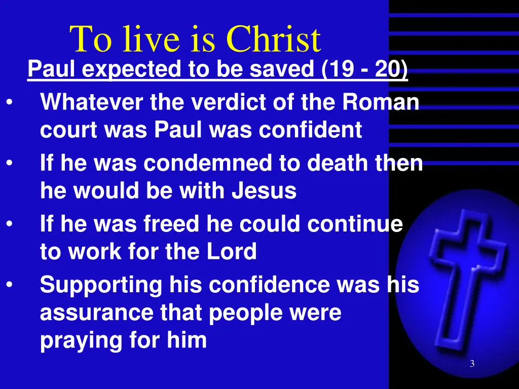 to live is christ paul expected to be saved