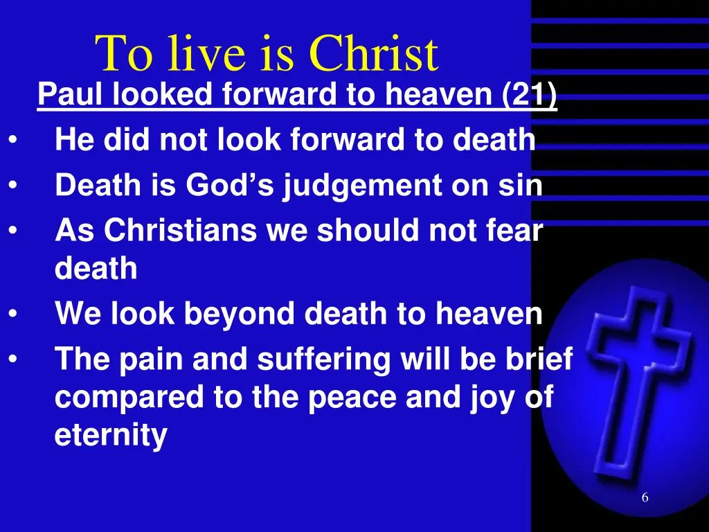 to live is christ paul looked forward to heaven