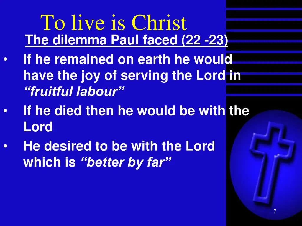 to live is christ the dilemma paul faced
