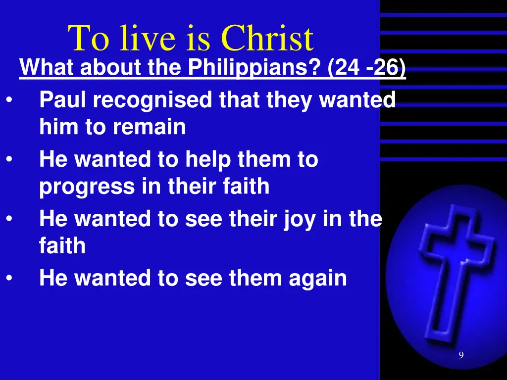 to live is christ what about the philippians