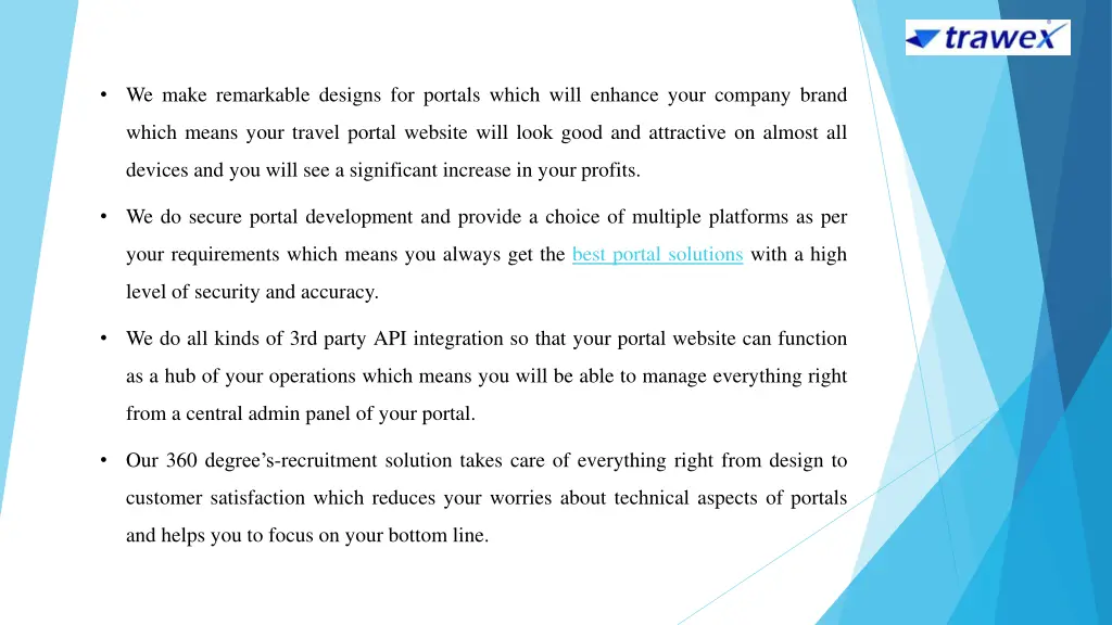 we make remarkable designs for portals which will