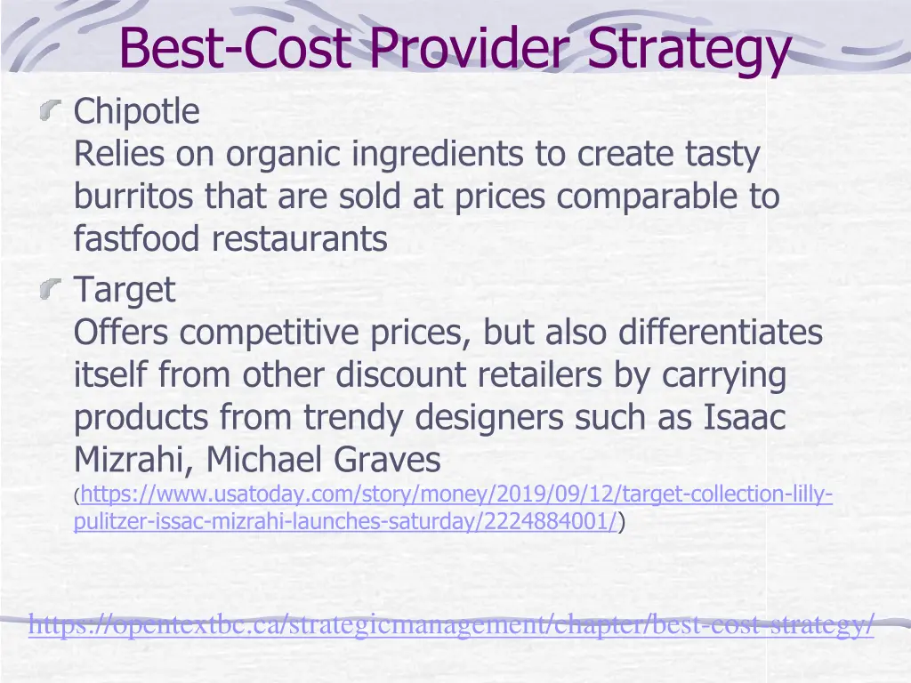 best cost provider strategy chipotle relies