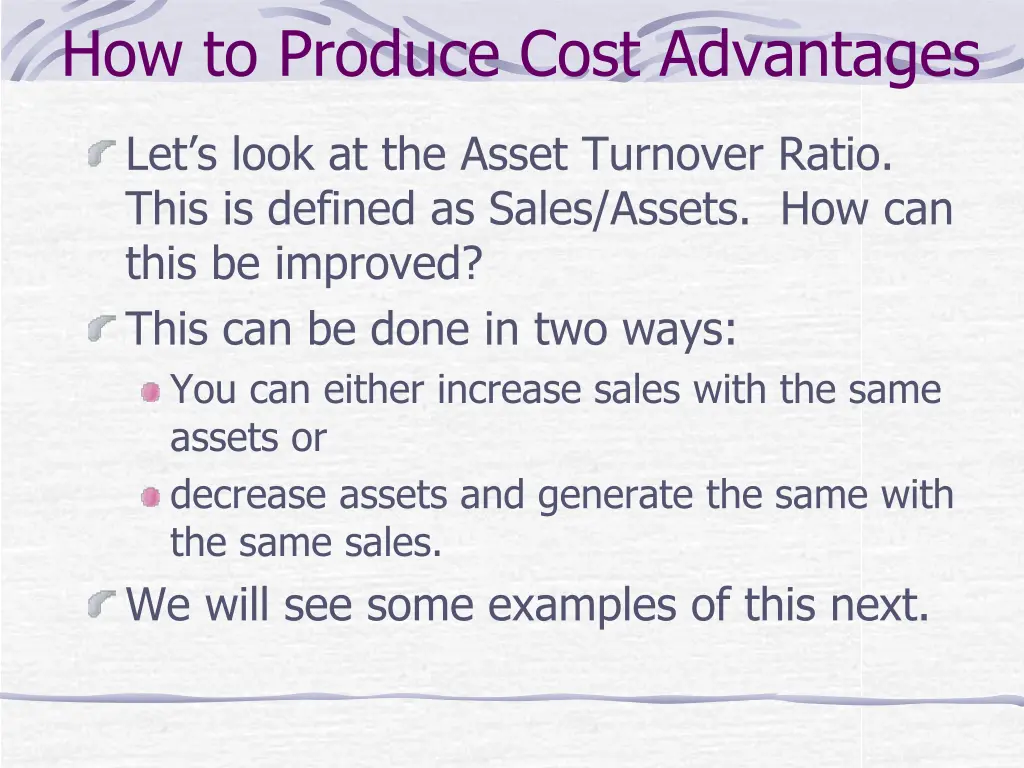 how to produce cost advantages