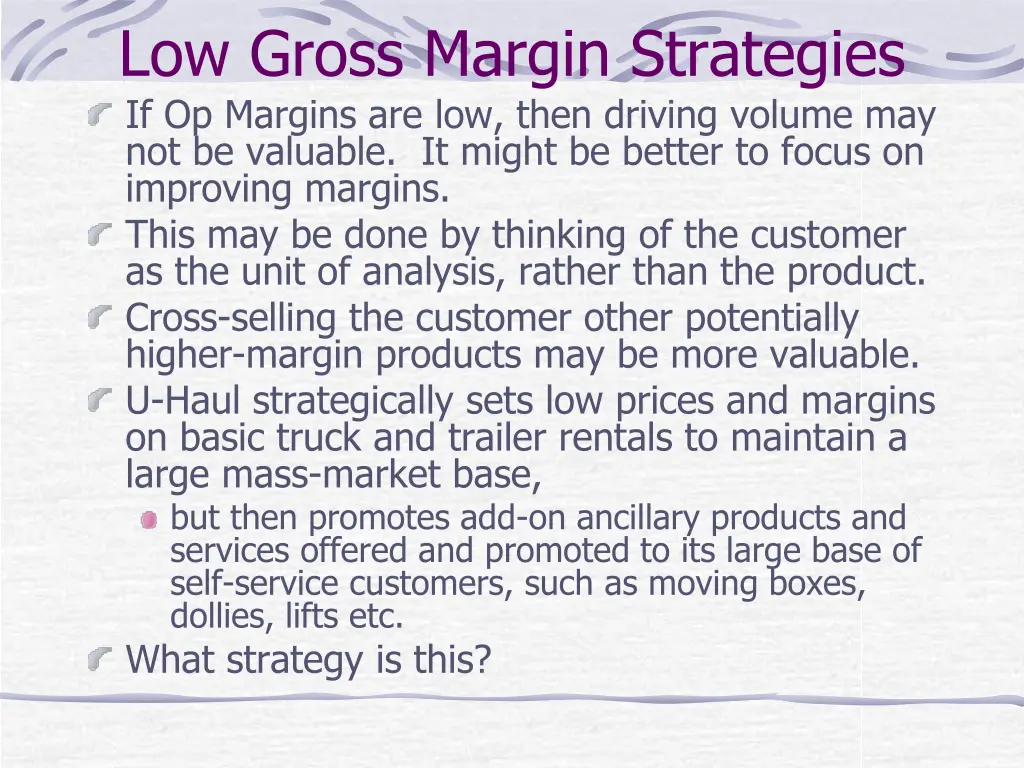 low gross margin strategies if op margins
