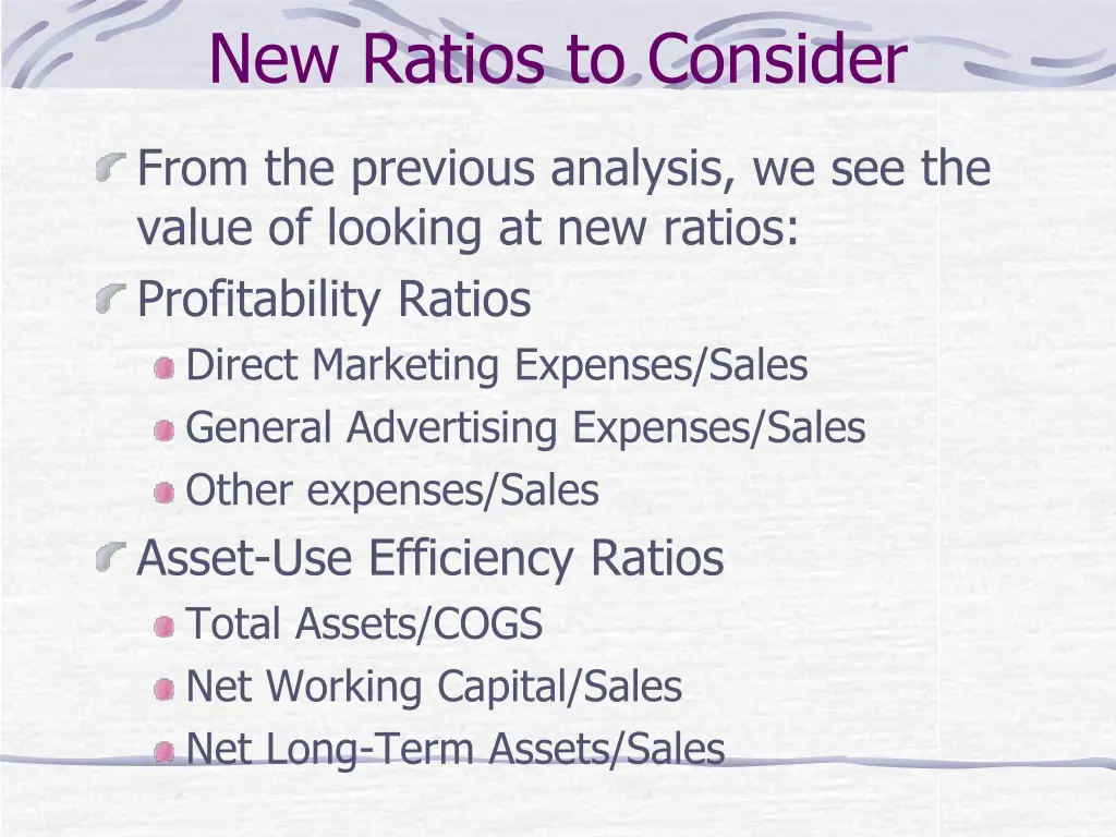 new ratios to consider