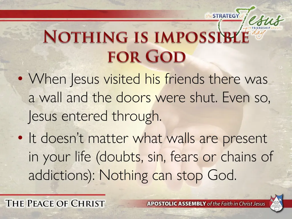 when jesus visited his friends there was a wall